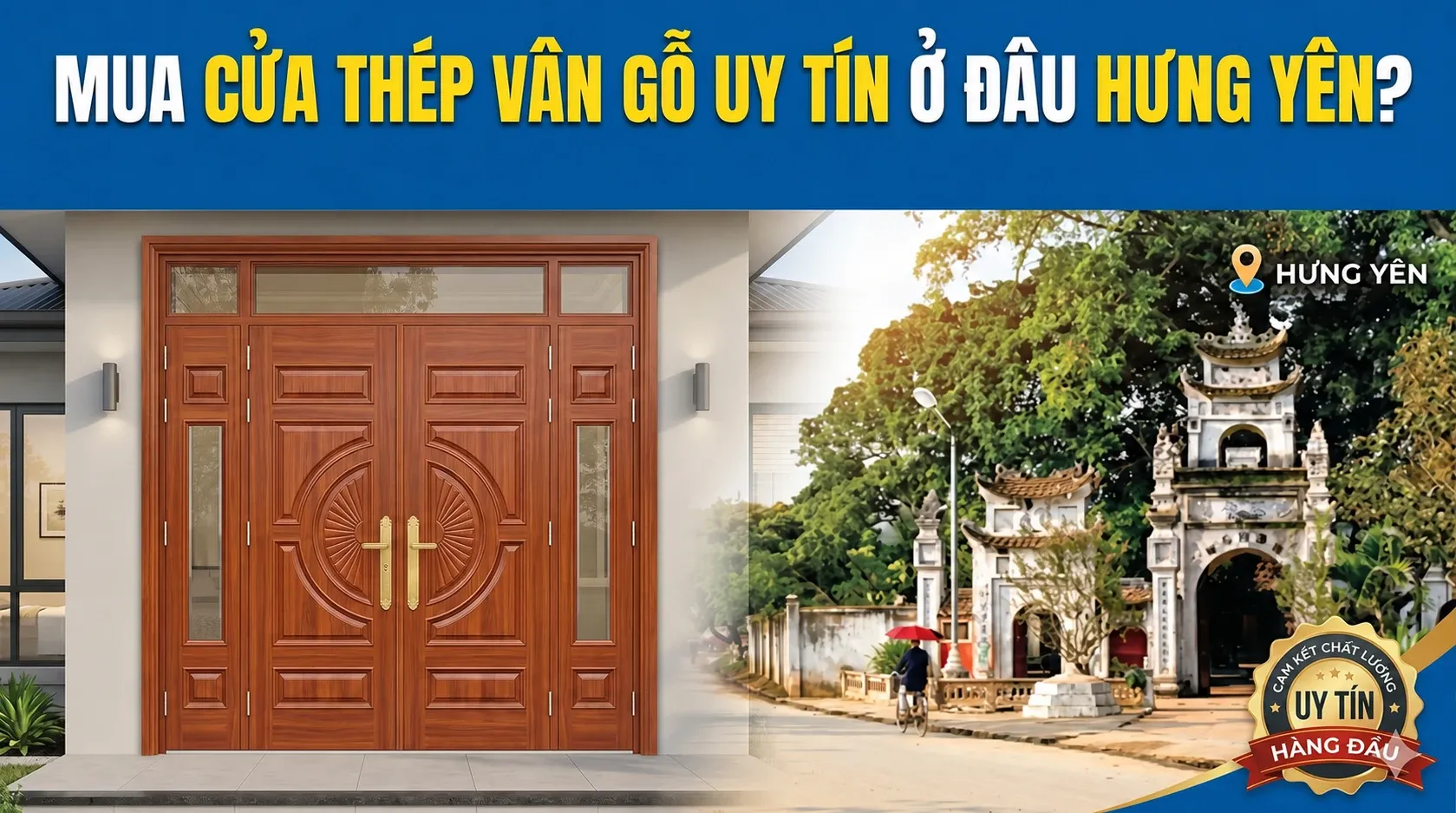 Mua Cửa Thép Vân Gỗ Uy Tín Ở Đâu Hưng Yên?